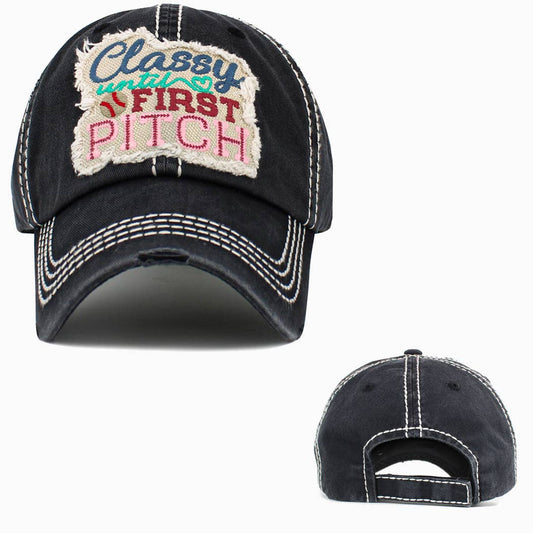 Classy Until First Pitch Ball Cap - Black