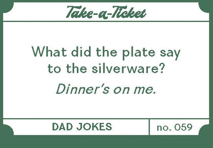 Take-a-Ticket - Dad Jokes