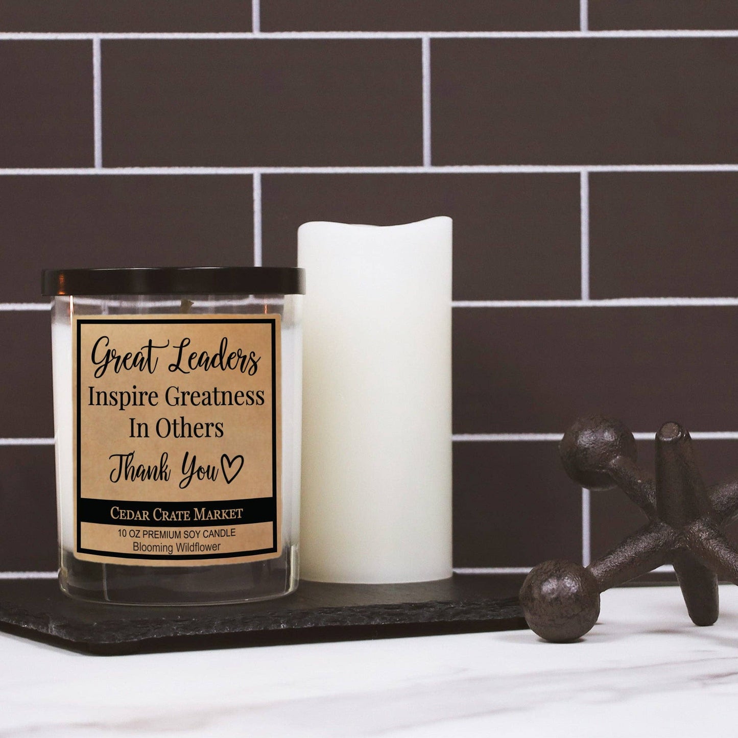 Great Leaders Inspire Greatness In Others Thank You Soy Candle