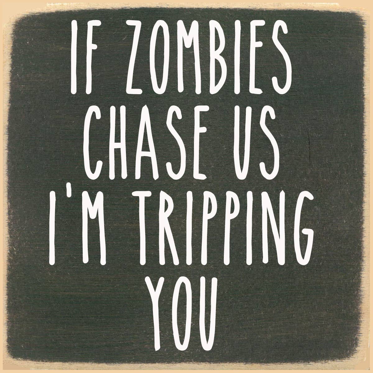 4X4 Block Sign - Zombies