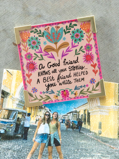 Natural Life Corner Magnet - Good Friends