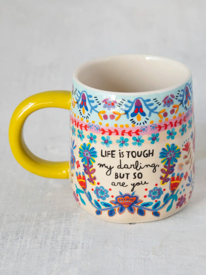 Life Is Tough Mug