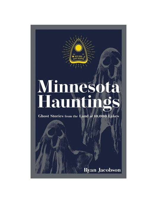 Minnesota Hauntings 2e
