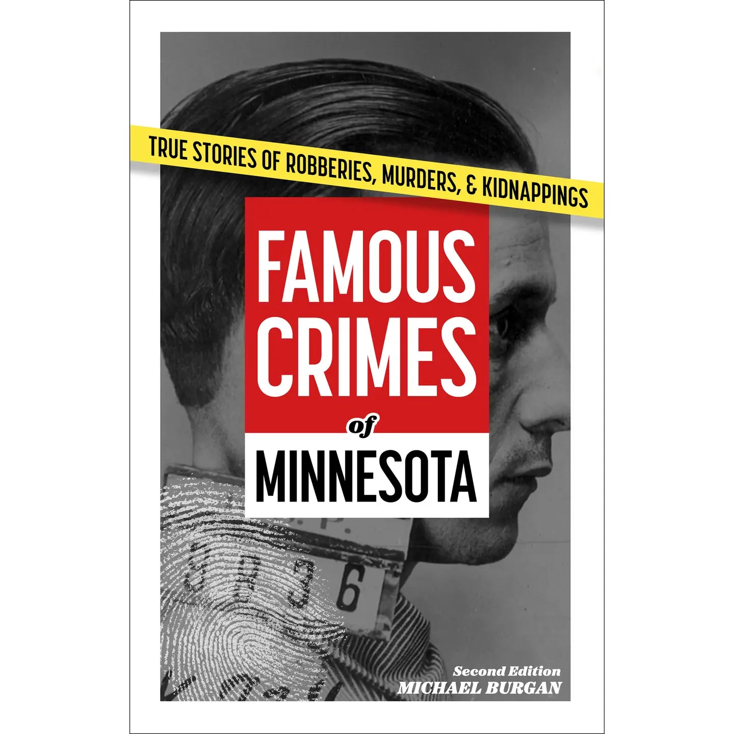 Famous Crimes of Minnesota 2e
