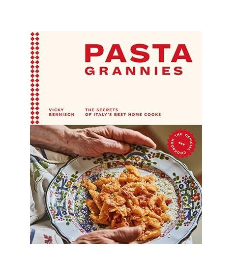 Pasta Grannies: The Official Cookbook