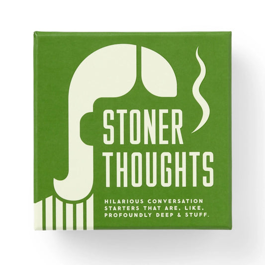 Stoner Thoughts Conversation Starters