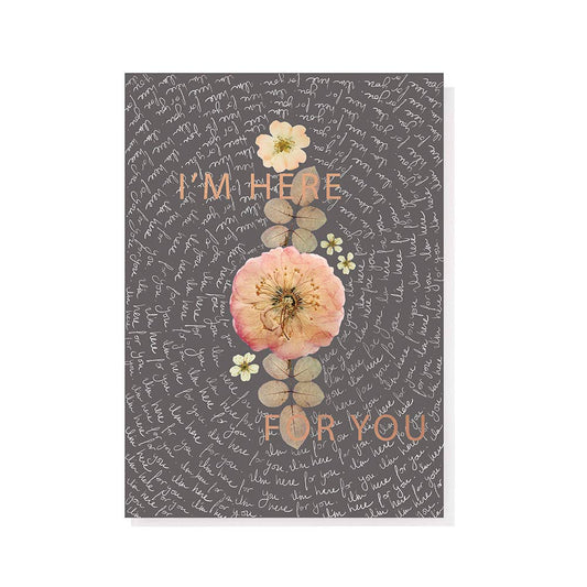 Greeting Card - Here For You Script