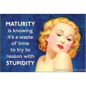 Magnet - Maturity is knowing